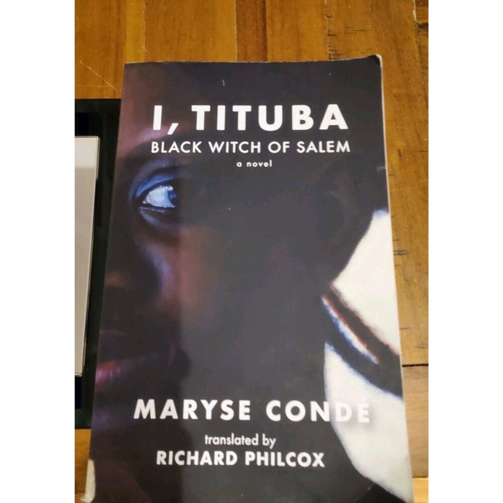 I, Tituba : Black Witch of Salem by Maryse Condé / Salem MA BOOK